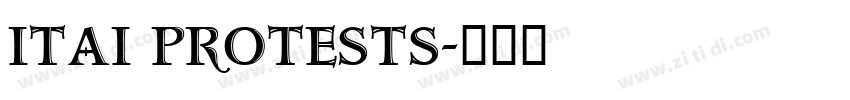 Itai Protests字体转换